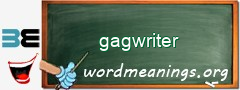 WordMeaning blackboard for gagwriter